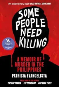 Couverture du livre Some People Need Killing de Patricia Evangelista