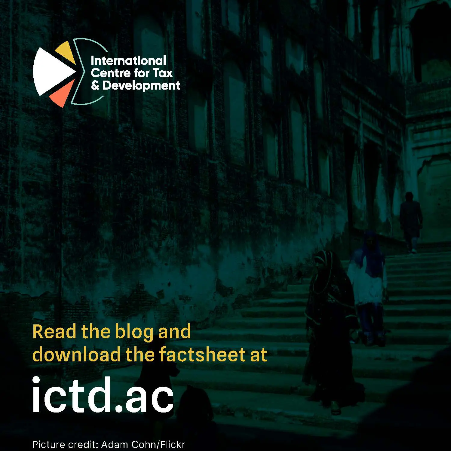 Slide 8 of 8: read the blog and download the factsheet at ictd.ac
