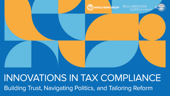 New World Bank framework for tax reform developed in partnership with the ICTD