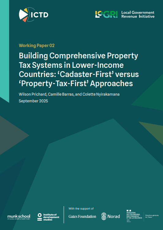 Building Comprehensive Property Tax Systems in Lower-Income Countries: ‘Cadaster-First’ vs ‘Property Tax First’ Approaches