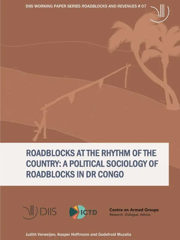 Roadblocks at the Rhythm of the Country: A Political Sociology of Roadblocks in DR Congo