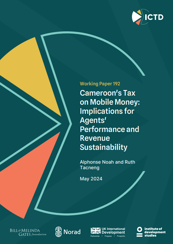 Cameroon’s Tax on Mobile Money: Implications for Agents’ Performance and Revenue Sustainability