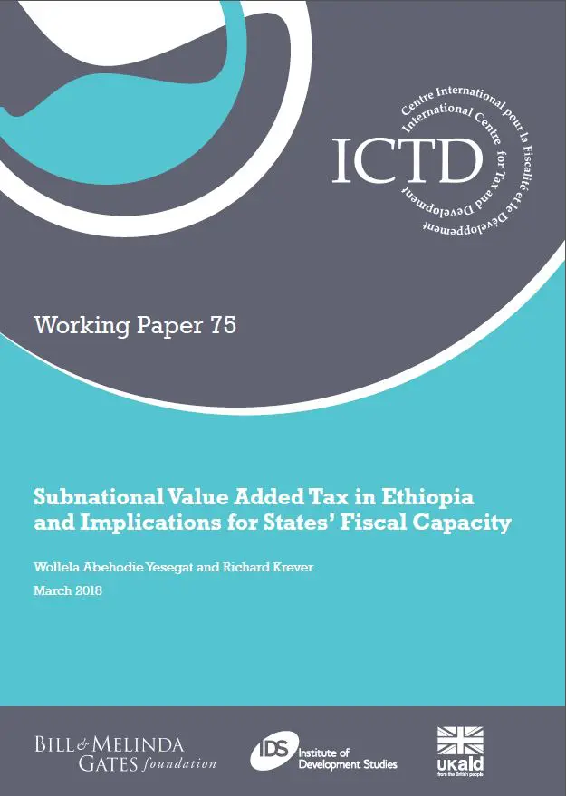 Subnational Value Added Tax in Ethiopia and Implications for States’ Fiscal Capacity