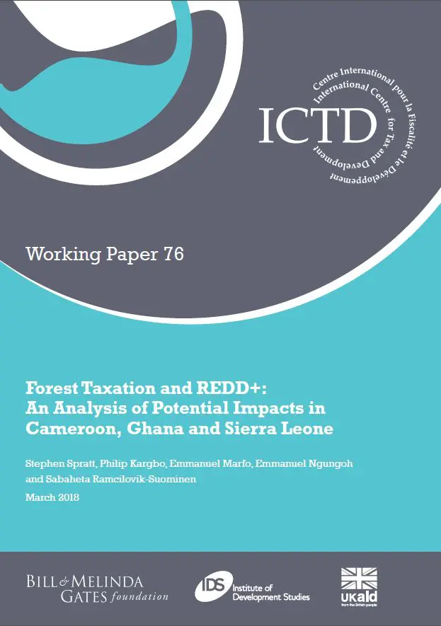 Forest Taxation and REDD+: An Analysis of Potential Impacts in Cameroon, Ghana and Sierra Leone