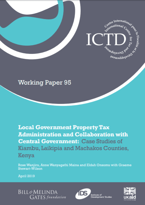 Local Government Property Tax Administration and Collaboration with Central Government: Case Studies of Kiambu, Laikipia and