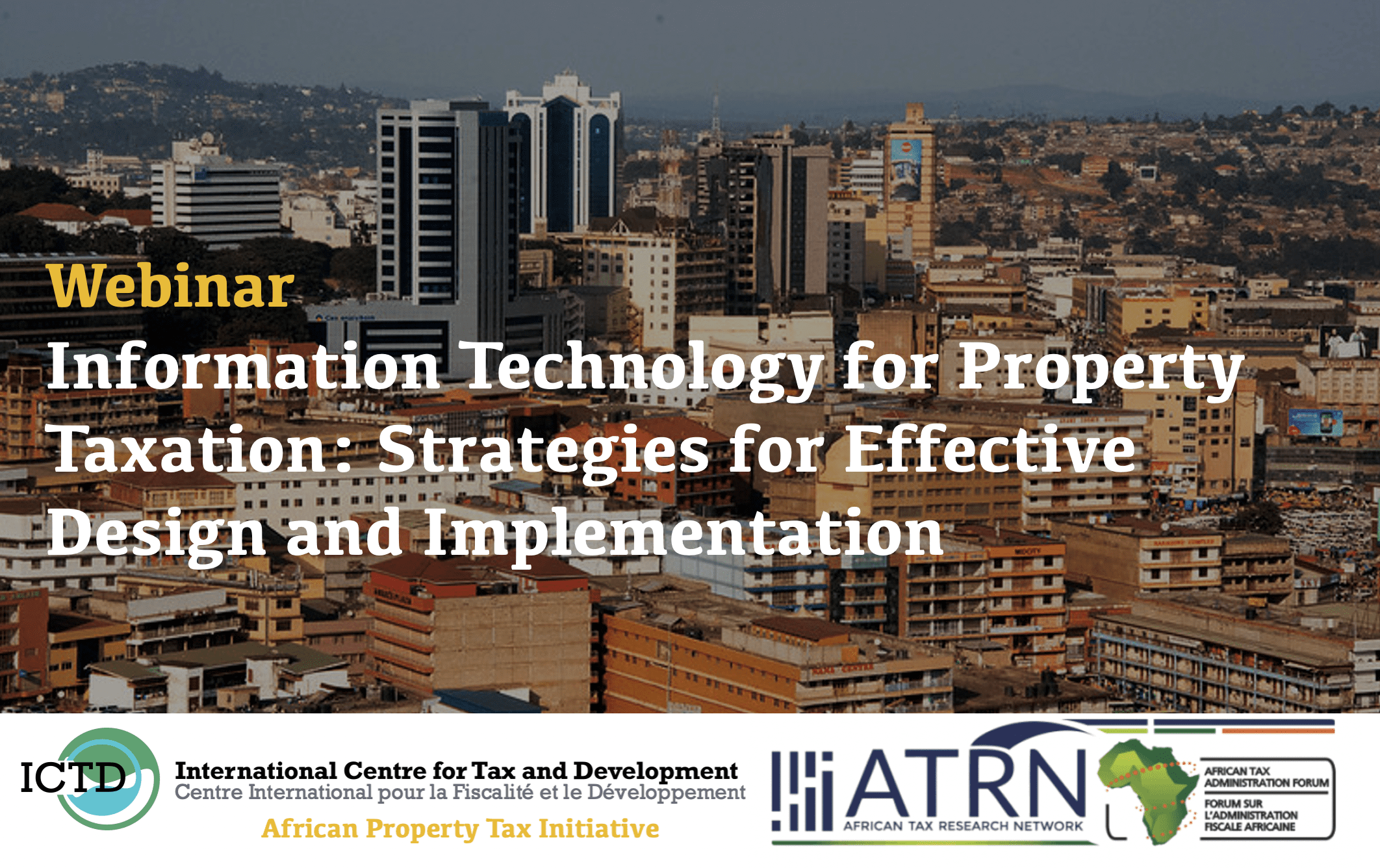 Webinar: Information Technology for Property Taxation - Strategies for Effective Design and Implementation