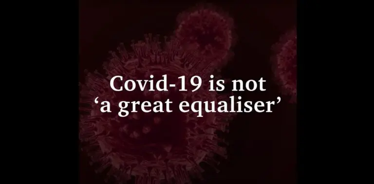 Vidéo : la Covid-19 n’est pas un « grand égalisateur »