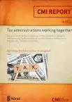 Tax Administrations Working Together